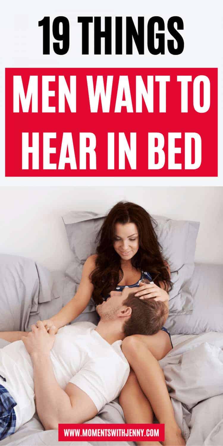 19 Things Men Want To Hear In Bed